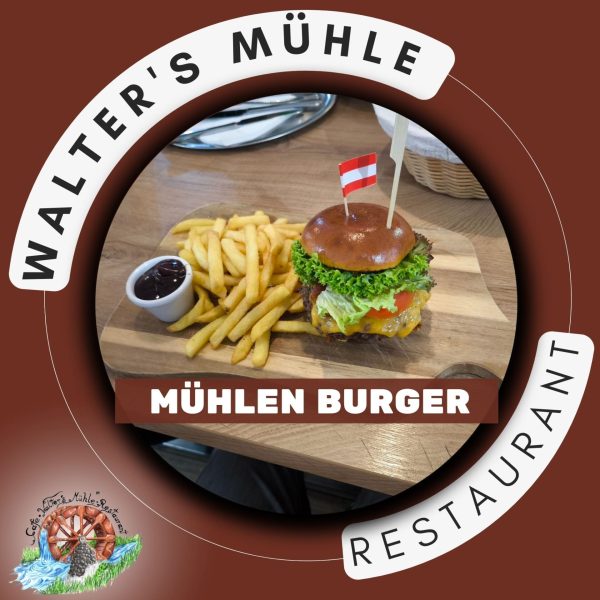 Walter’s Mühle mit Mühlen-Burger – regionale und saisonale Gerichte